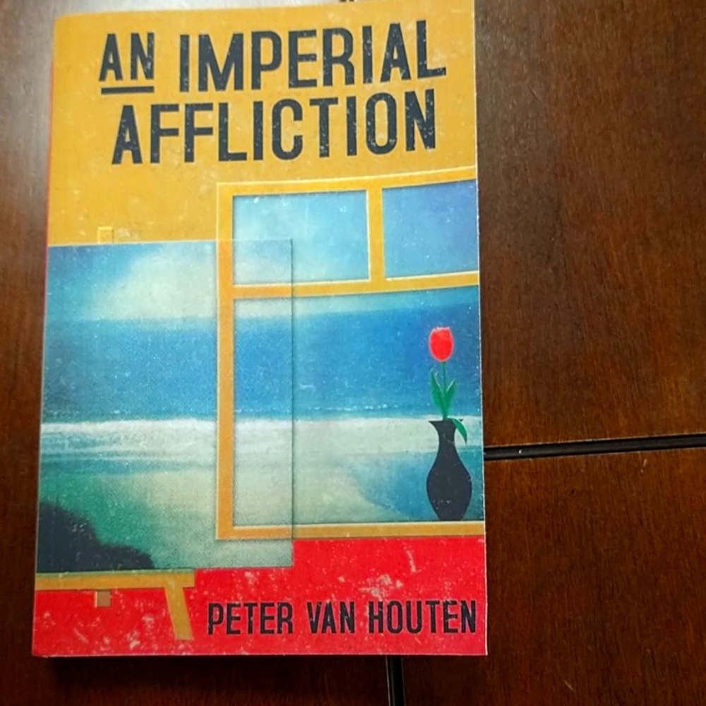 An Imperial Affliction by Peter Van Houten